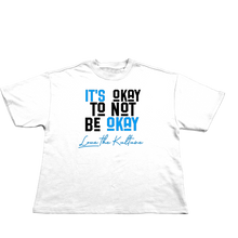 Load image into Gallery viewer, It's OKAY T'shirt
