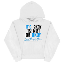 Load image into Gallery viewer, It's OKAY Hoodie

